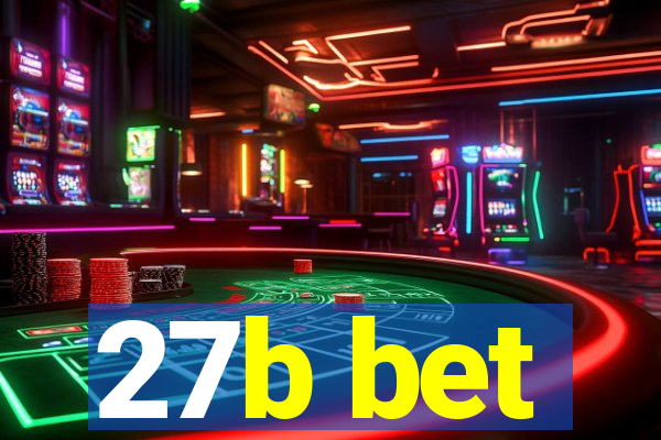 27b bet